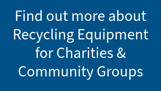 Recycling solutions for Charity / Community