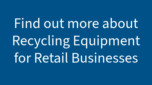 Recycling solutions for Retail